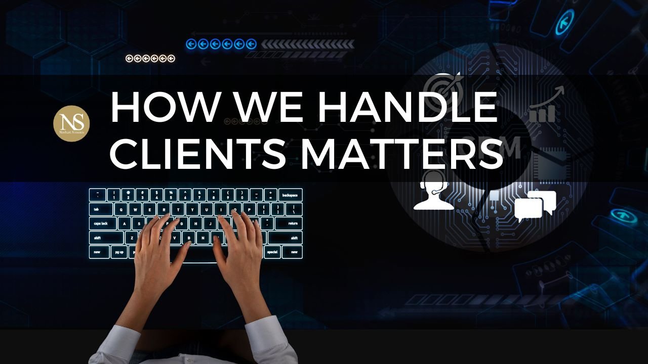 How we handle Clients matters